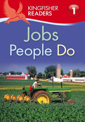 Kingfisher Readers L1 - Jobs People Do 